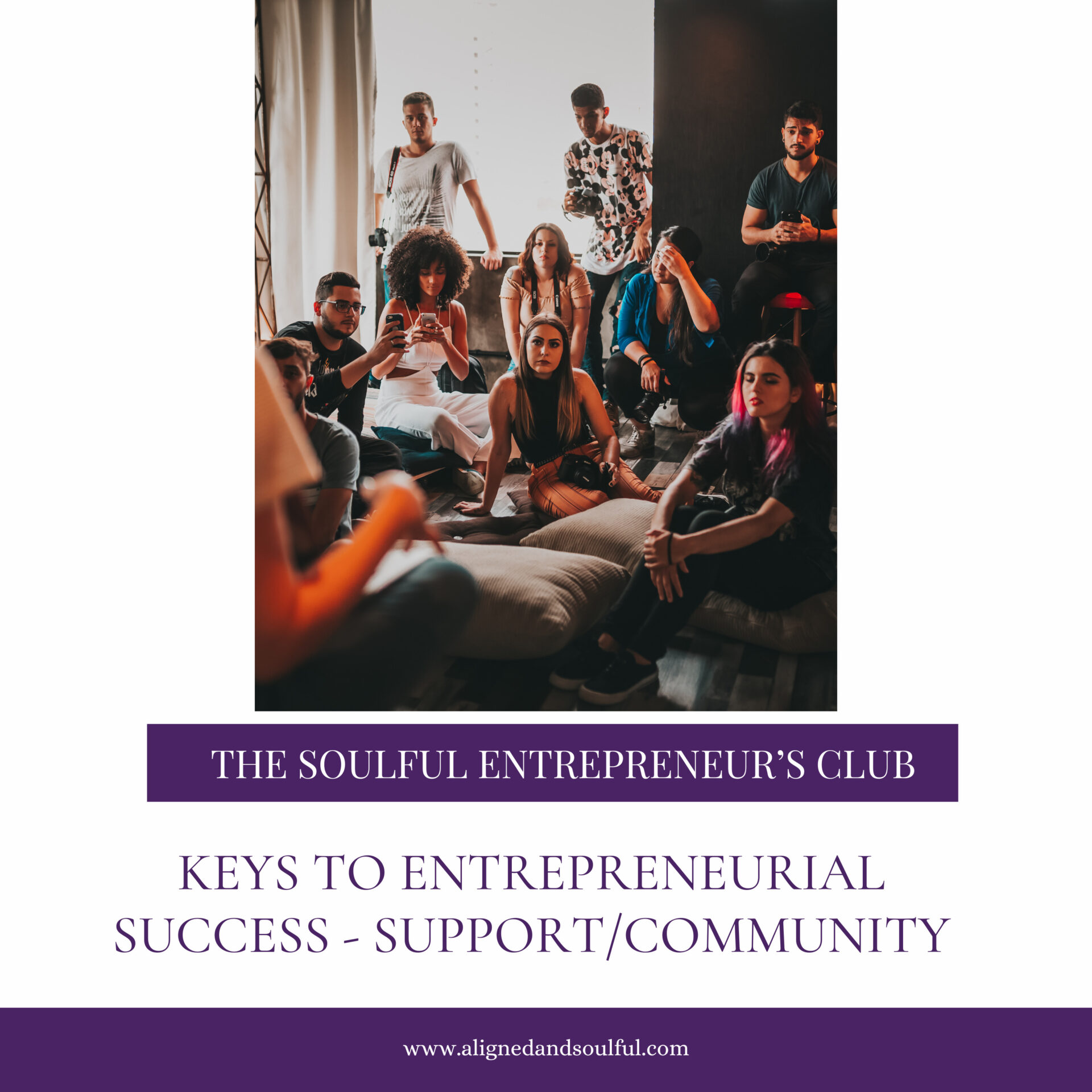 Keys to Entrepreneurial Success - Support/Community