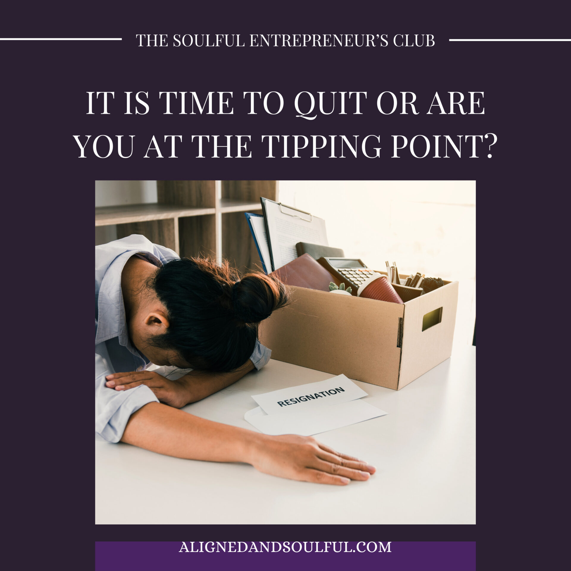 It is time to quit or are you at the Tipping Point?